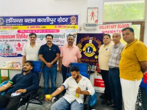 लॉयंस क्लब काशीपुर ग्रेटर ने किया रक्तदान शिविर का आयोजन